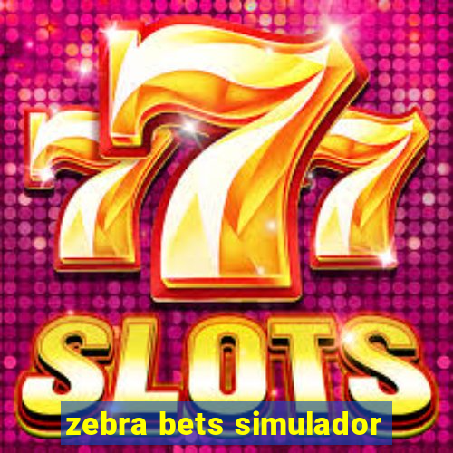 zebra bets simulador